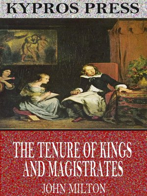 cover image of The Tenure of Kings and Magistrates